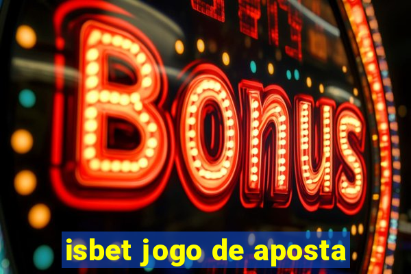 isbet jogo de aposta